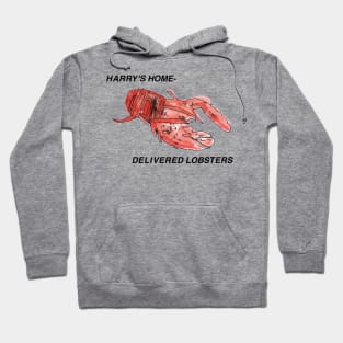 HARRY’S HOME DELIVERED LOBSTERS Hoodie